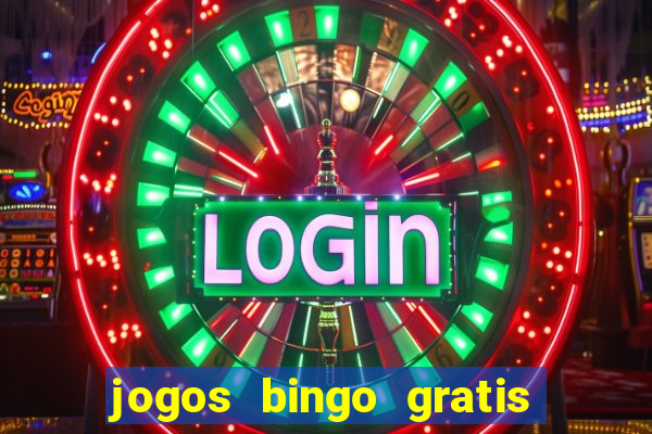 jogos bingo gratis 4 cartelas